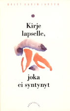 Kirje lapselle, joka ei syntynyt