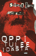 Oppi tulee idästä