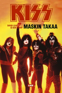 Kiss - maskin takaa, virallinen historiikki
