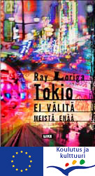 Tokio ei välitä meistä enää