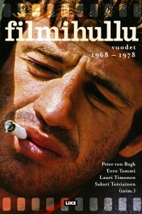 Filmihullu - Vuodet 1968–1978