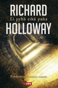 Ei pyhä eikä paha - pohdintoja ihmisen osasta