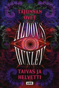 Tajunnan ovet ja Taivas ja helvetti