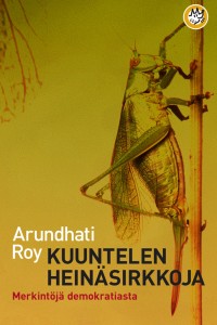 Kuuntelen heinäsirkkoja