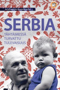 Serbia: tähtäimessä turvattu tulevaisuus